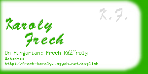 karoly frech business card